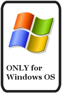 Only for Windows OS